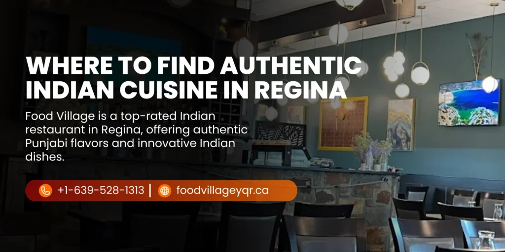 best indian restaurant in regina